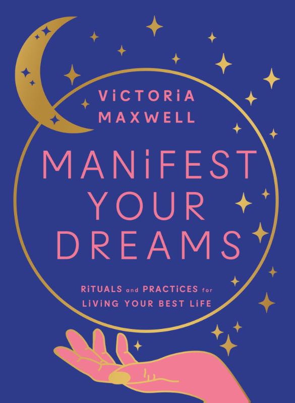Manifest Your Dreams