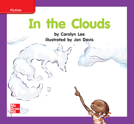 Reading Wonders Leveled Reader in the Clouds: Ell Unit 8 Week 3 Grade K