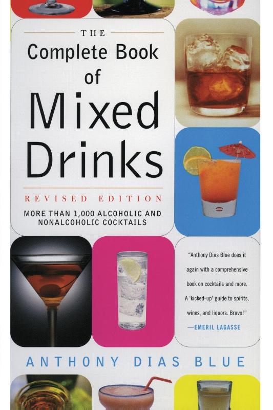 Complete Book of Mixed Drinks, The (Revised Edition)