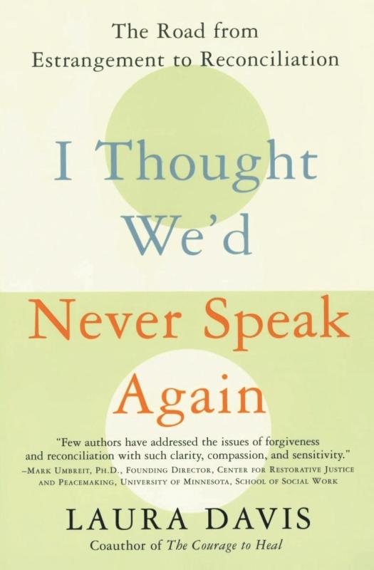 I Thought We'd Never Speak Again