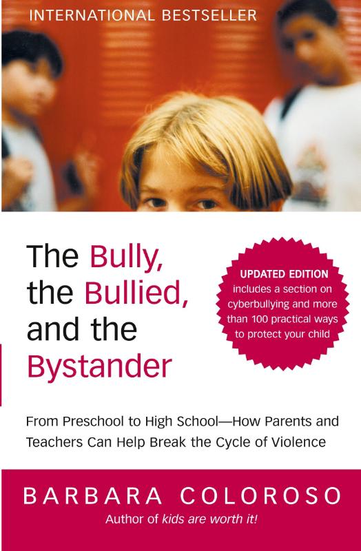 The Bully, the Bullied, and the Bystander (Updated)