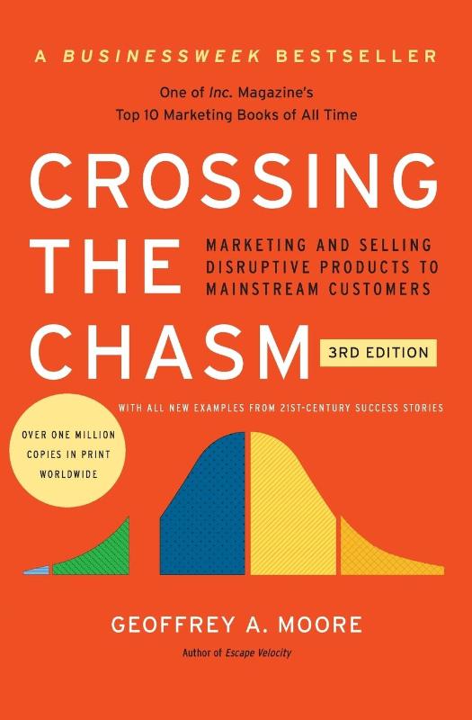 Crossing the Chasm, 3rd Edition