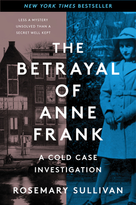 Betrayal of Anne Frank