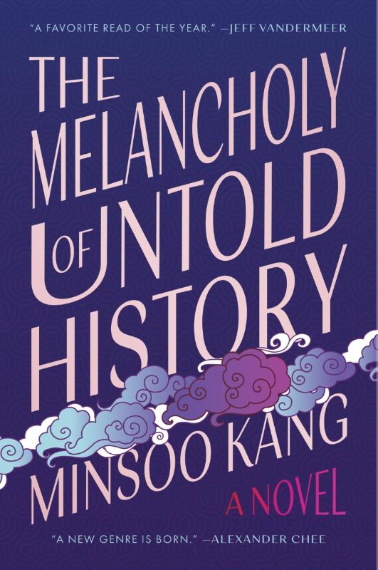 The Melancholy of Untold History