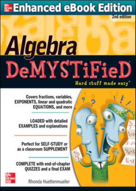 Algebra DeMYSTiFieD, Second Edition
