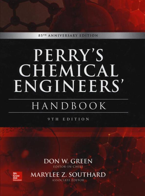 Perry's Chemical Engineers' Handbook