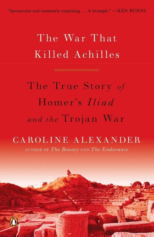 The War That Killed Achilles