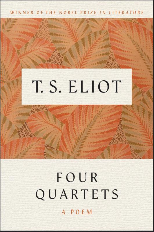 Eliot, T: Four Quartets