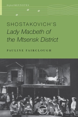 Shostakovich's Lady Macbeth of the Mtsensk District