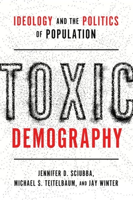 Toxic Demography