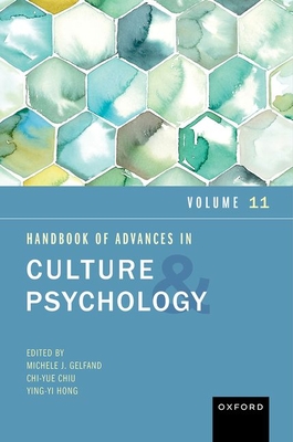 Handbook of Advances in Culture and Psychology