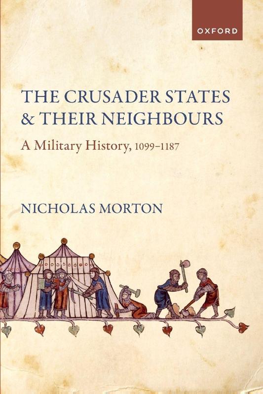 The Crusader States and their Neighbours