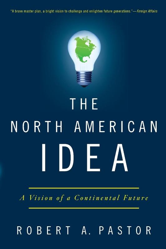 The North American Idea
