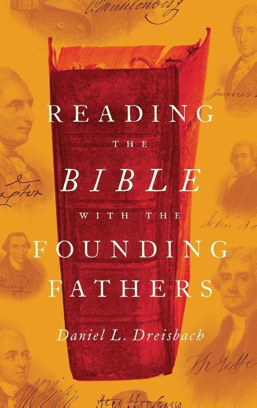 Reading the Bible with the Founding Fathers