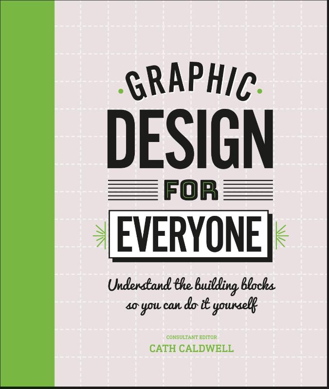 Graphic Design For Everyone