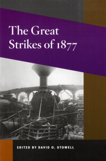 The Great Strikes of 1877