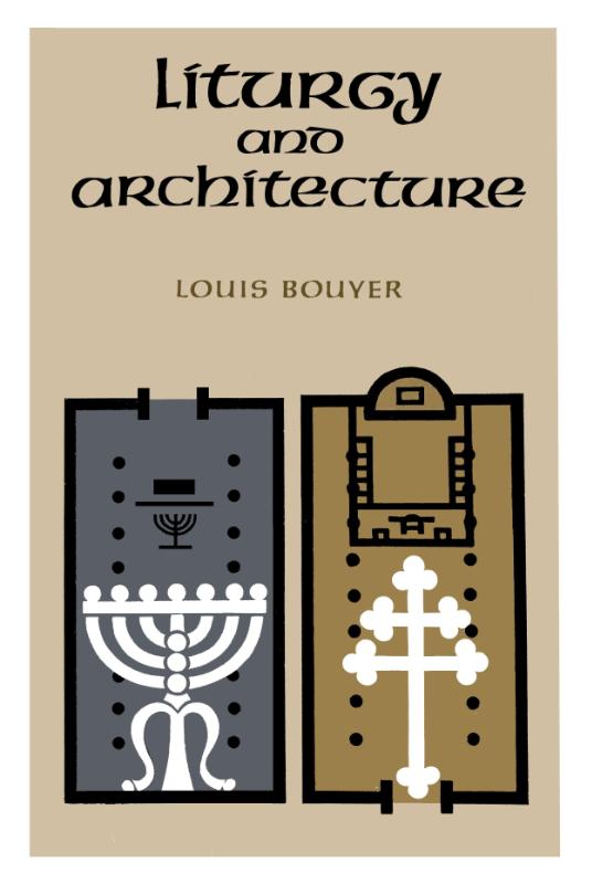 Liturgy and Architecture