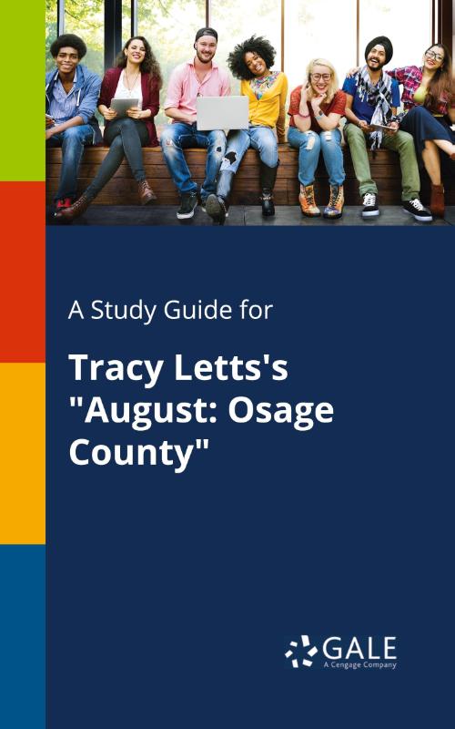 A Study Guide for Tracy Letts's August