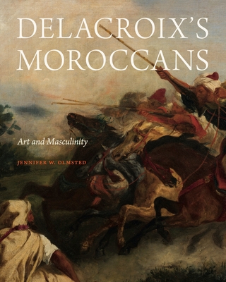Delacroix’s Moroccans