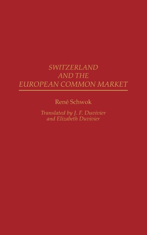 Switzerland and the European Common Market