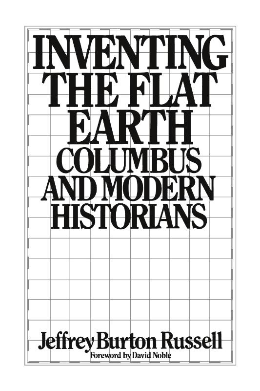 Inventing the Flat Earth