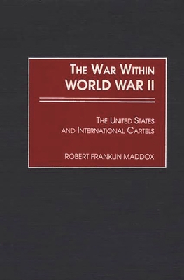 The War Within World War II