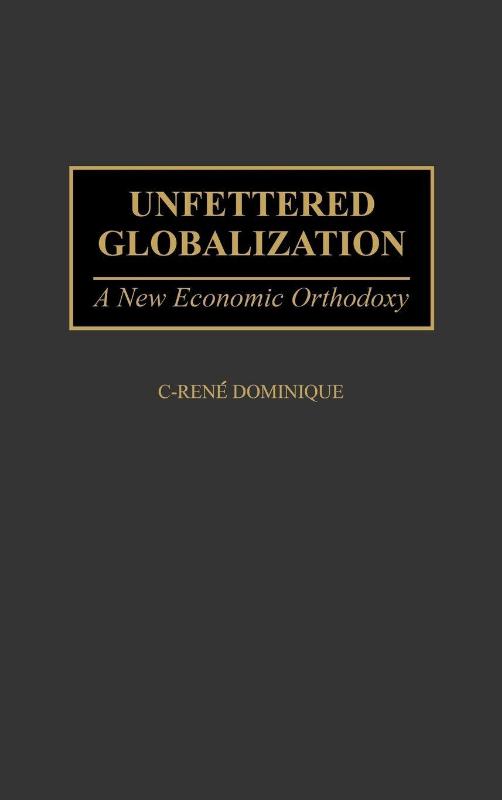 Unfettered Globalization