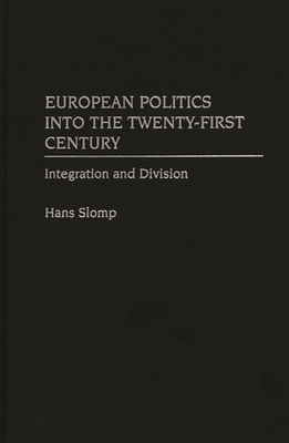 European Politics into the Twenty-First Century