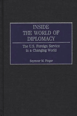 Inside the World of Diplomacy