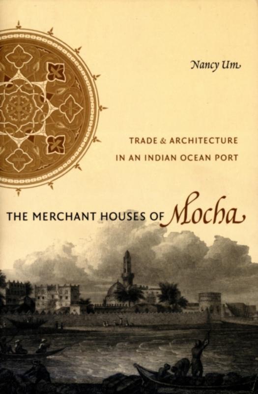 The Merchant Houses of Mocha
