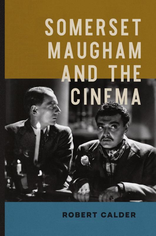 Somerset Maugham and the Cinema