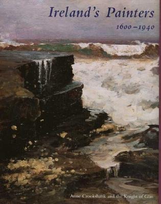 Ireland’s Painters, 1600-1940