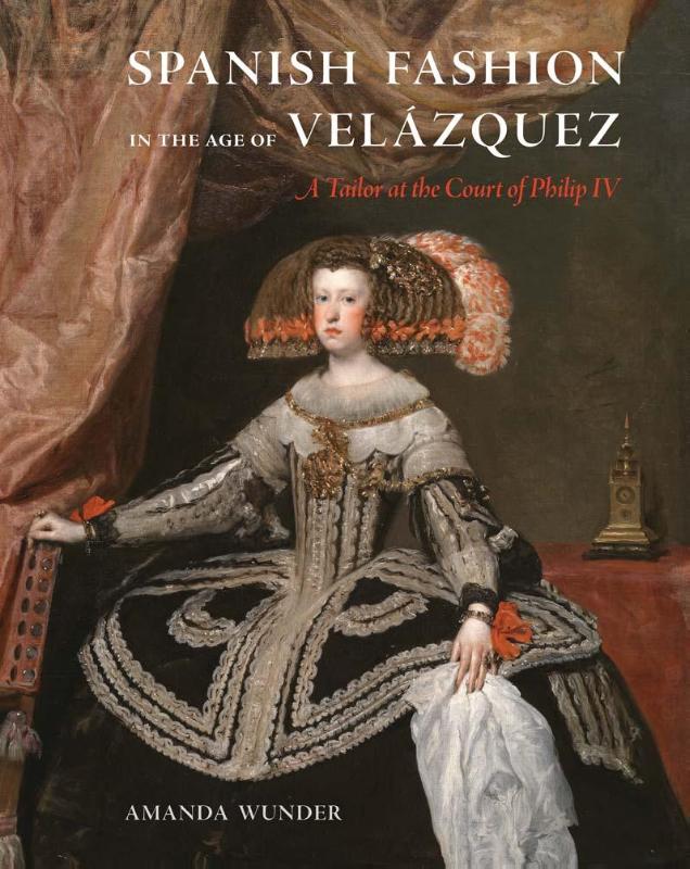 Spanish Fashion in the Age of Velazquez