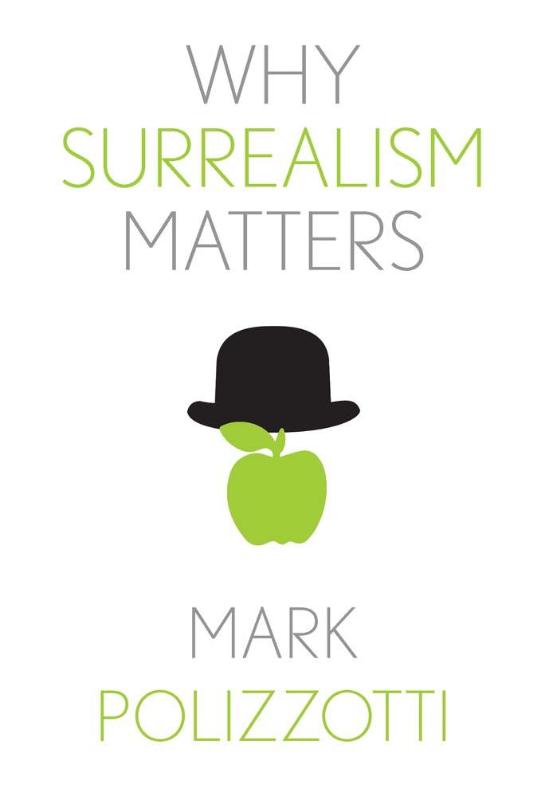 Why Surrealism Matters