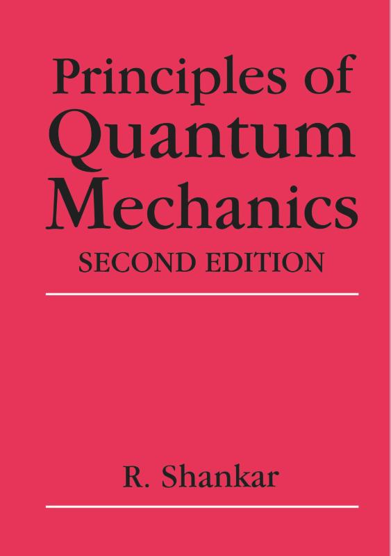 Principles of Quantum Mechanics