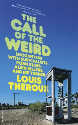 The Call of the Weird: Travels in American Subcultures