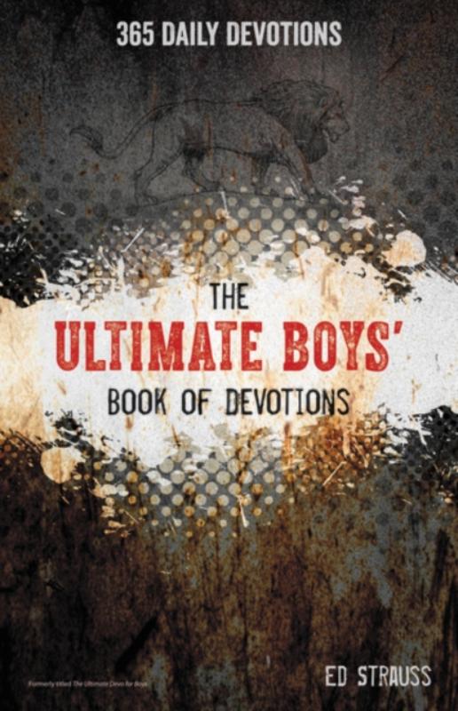 The Ultimate Boys' Book of Devotions