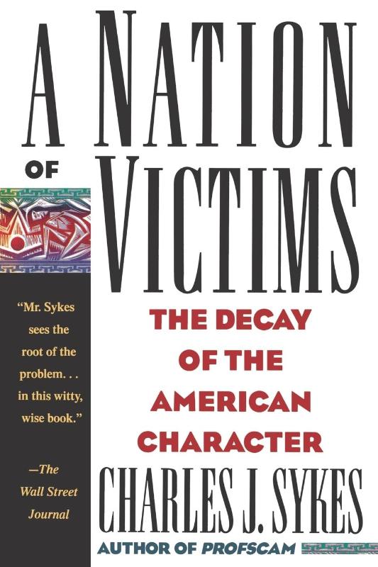 A Nation of Victims