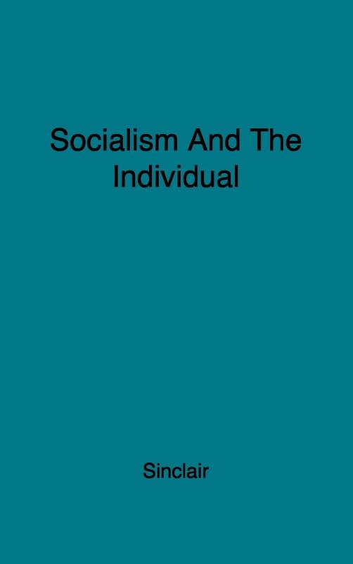 Socialism and the Individual