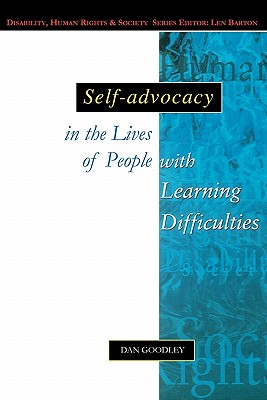 Self-Advocacy In The Lives Of People With Learning Difficulties