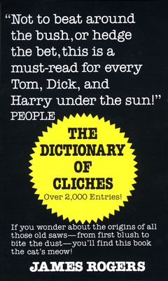 The Dictionary of Cliches