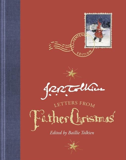 Tolkien, J: Letters from Father Christmas, Centenary Edition