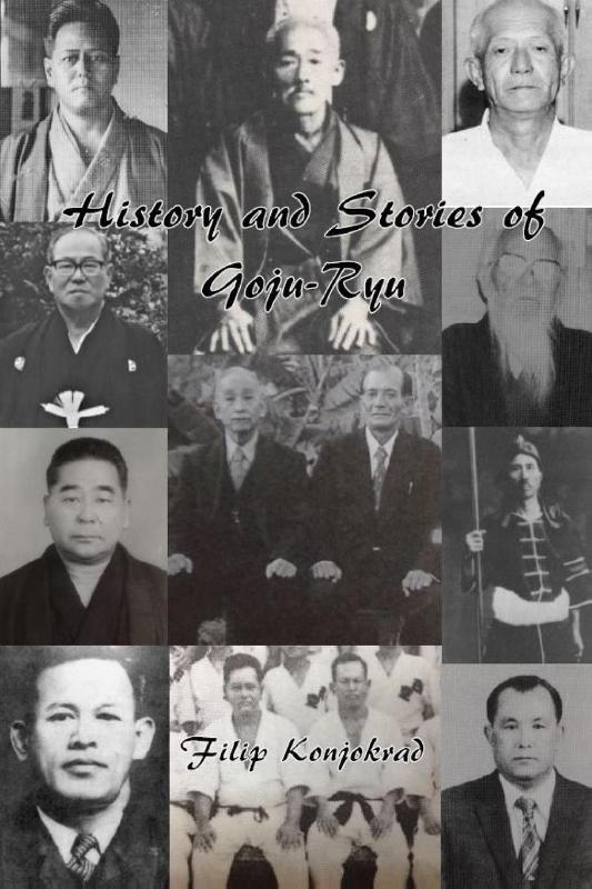 History and Stories of Goju-Ryu
