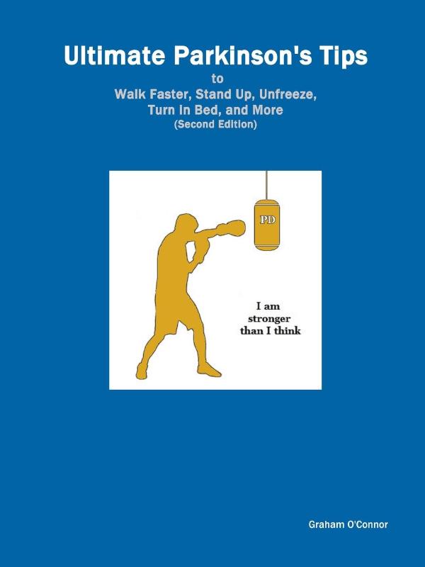 Ultimate Parkinson's Tips to Walk Faster, Stand Up, Unfreeze, Turn in Bed, and More