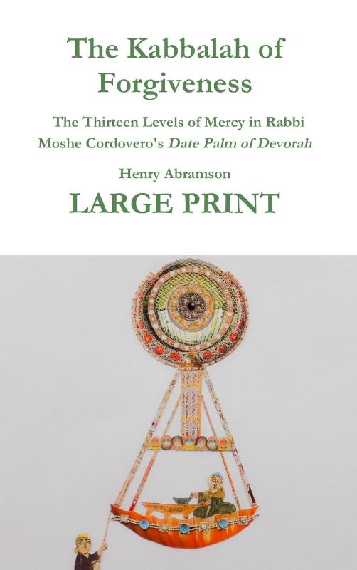 The Kabbalah of Forgiveness LARGE PRINT