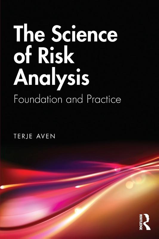The Science of Risk Analysis