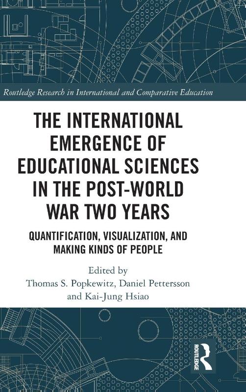 The International Emergence of Educational Sciences in the Post-World War Two Years