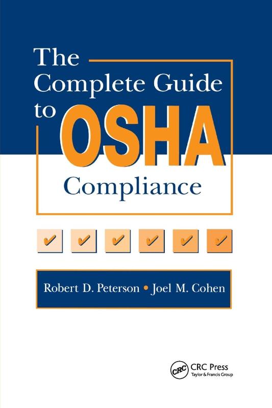 The Complete Guide to OSHA Compliance