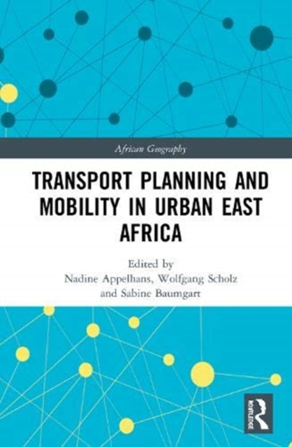 Transport Planning and Mobility in Urban East Africa