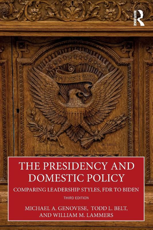 The Presidency and Domestic Policy